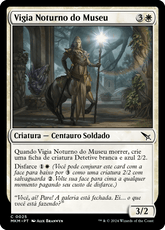 Vigia Noturno do Museu / Museum Nightwatch - Magic: The Gathering - MoxLand